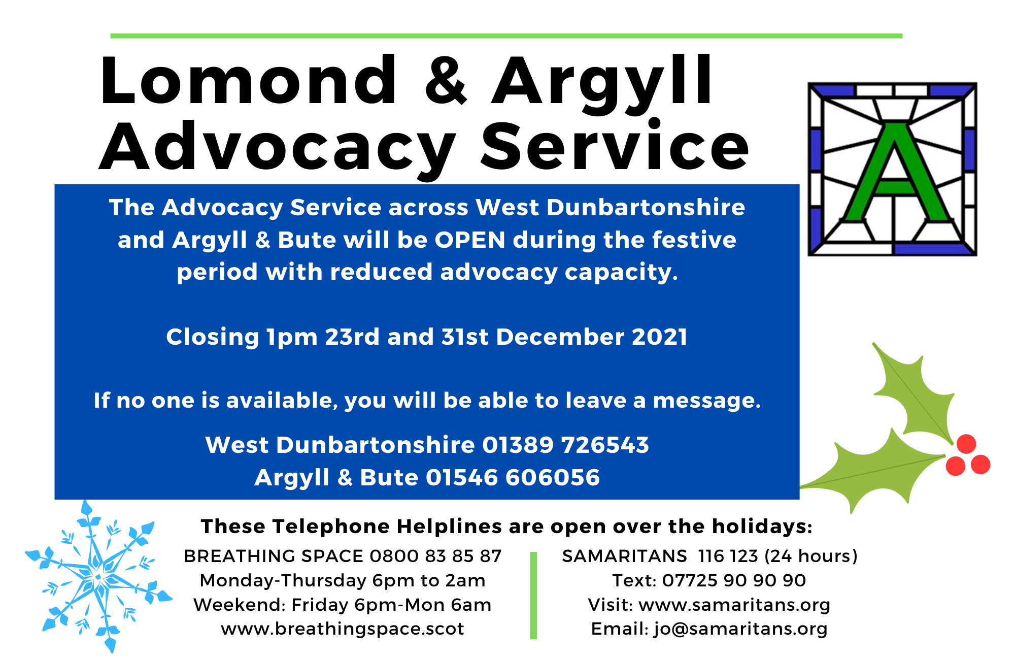 details of Christmas Opening hours across LAAS - West Dunbartonshire and Argyll and Bute. Details are repeated in the body of the post.